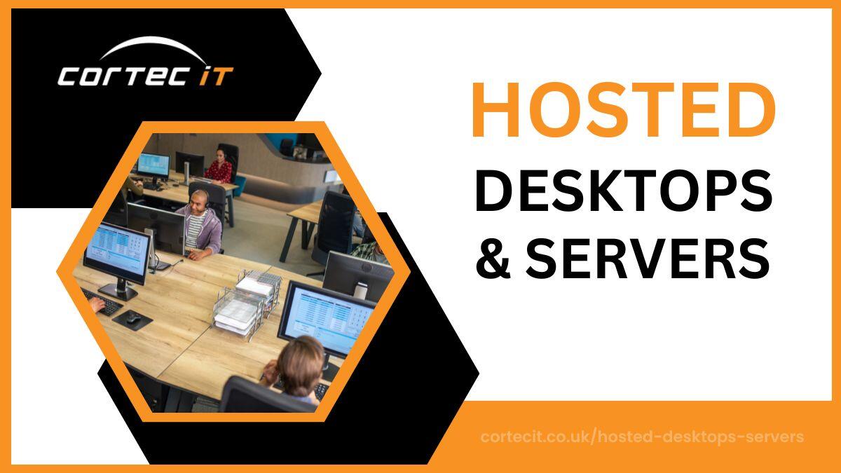 Hosted Desktops & Servers