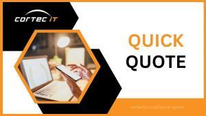 Quick Quote - #1 IT Support Quote - Kent - UK - Since 2003